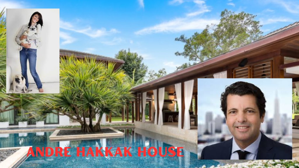 andre hakkak house