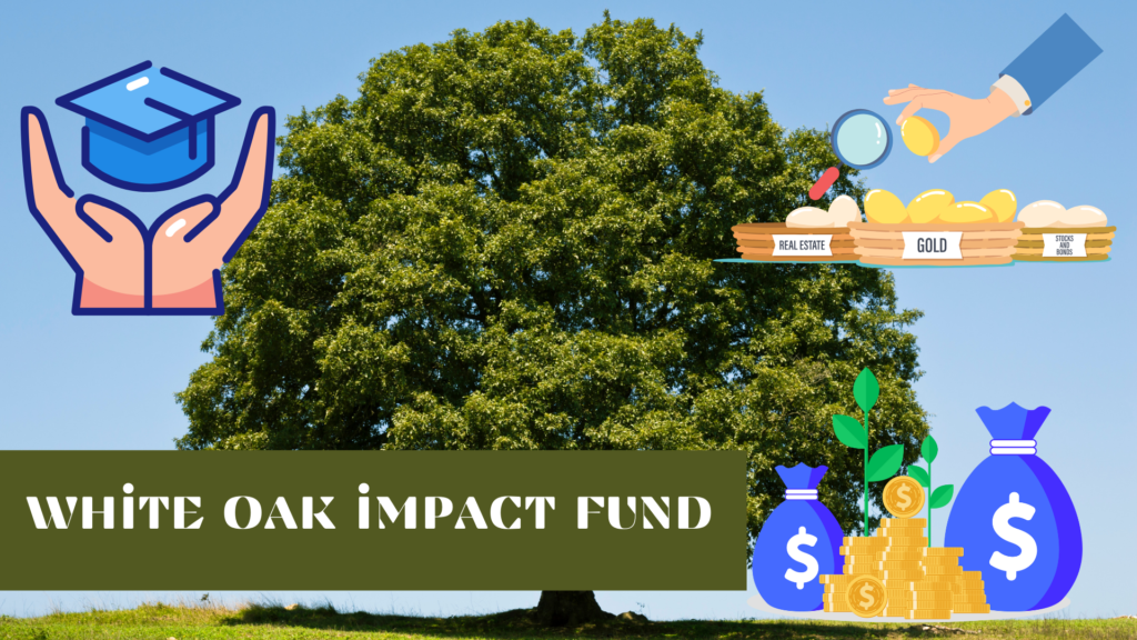 white oak impact fund